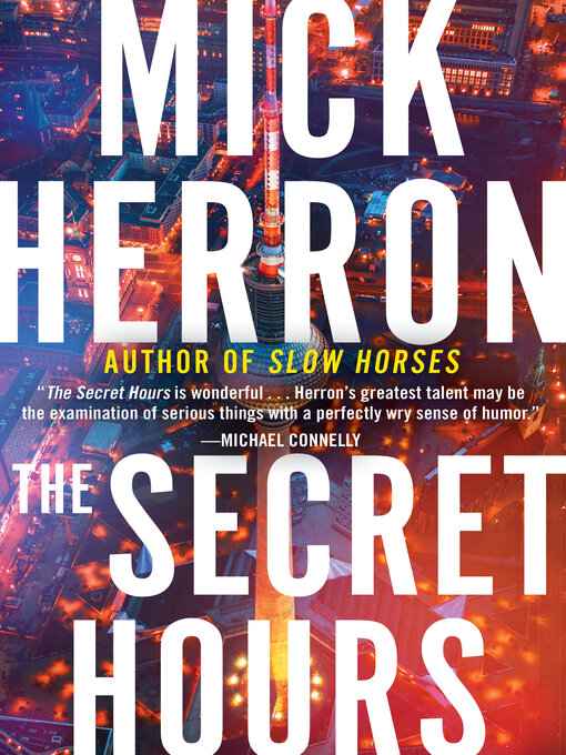 Title details for The Secret Hours by Mick Herron - Wait list